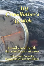 My Grandfather's Watch: Family and Faith Across Generations