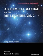 Alchemical Manual for this Millennium Volume 2