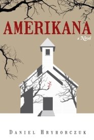 Amerikana: A Novel