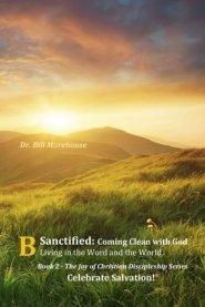 Sanctified: Coming Clean with God