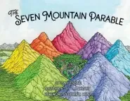 The Seven Mountain Parable