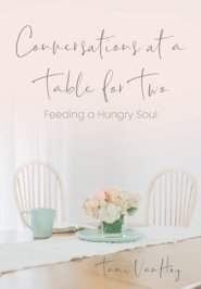 Conversations at a Table for Two