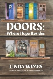 Doors: Where Hope Resides