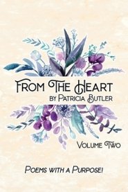 From The Heart: Poems With A Purpose - Volume 2