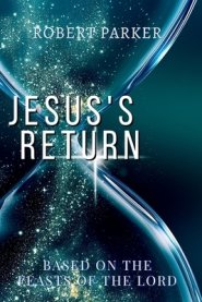 Jesus's Return based on the Feasts of the Lord