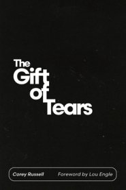 The Gift of Tears