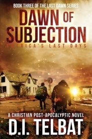 DAWN of SUBJECTION: America's Last Days