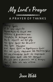 My Lord's Prayer: A Prayer of Thanks