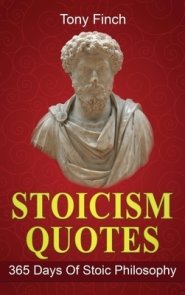 Stoicism Quotes: 365 Days of Stoic Philosophy