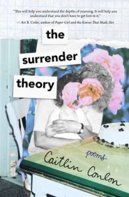 The Surrender Theory: Poems