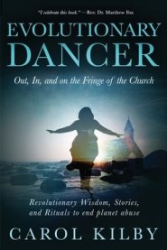 Evolutionary Dancer: Out, In, and On the Fringe of the Church