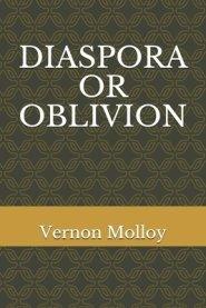 Diaspora or Oblivion