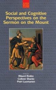 Social and Cognitive Perspectives on the Sermon on the Mount