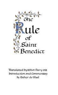 The Rule of Saint Benedict