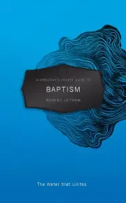 A Christian's Pocket Guide to Baptism