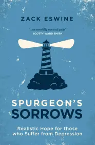 Spurgeon’s Sorrows