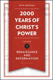 2,000 Years of Christ’s Power Vol. 3