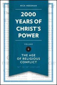 2,000 Years of Christ’s Power Vol. 4