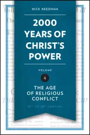 2,000 Years of Christ’s Power Vol. 4