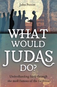 What Would Judas Do?