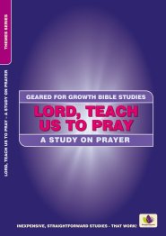 Lord, Teach Us to Pray