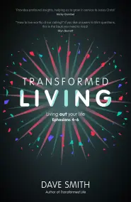 Transformed Living