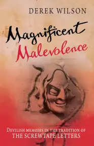 Magnificent Malevolence