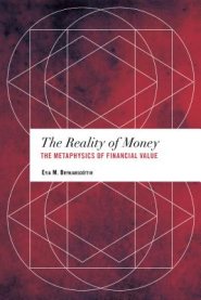 The Reality of Money : The Metaphysics of Financial Value