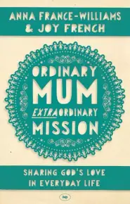 Ordinary Mum, Extraordinary Mission