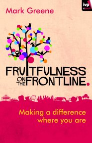 Fruitfulness on the Frontline