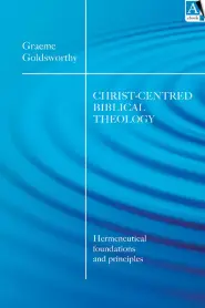 Christ-centered biblical theology