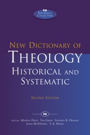 New Dictionary of Theology: Historical and Systematic (Second Edition)