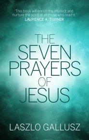 Seven Prayers of Jesus