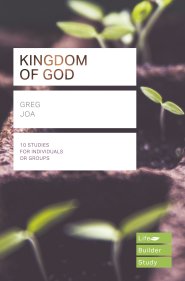 Lifebuilder Bible Study: Kingdom of God