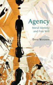 Agency: Moral Identity and Free Will