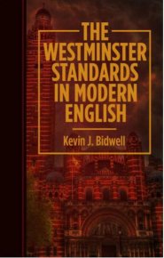 The Westminster Standards in Modern English