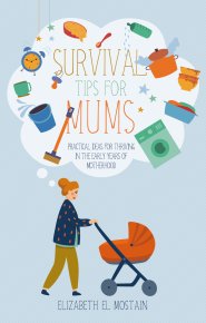 Survival Tips for Mums