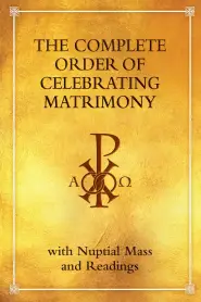 The Order of Celebrating Matrimony - People's Edition