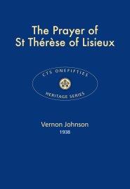 Prayer of St Thérèse of Lisieux