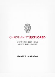 Christianity Explored Leader's Handbook