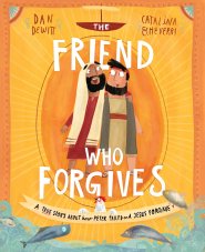 The Friend Who Forgives Storybook