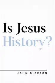 Is Jesus History?