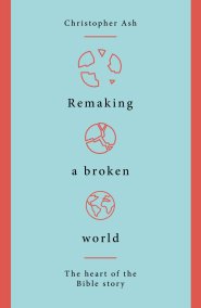 Remaking a Broken World