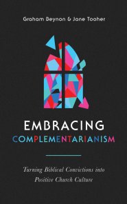 Embracing Complementarianism