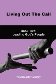 Living Out The Call Book 2: Leading God's People