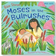 Bible Stories: Moses in the Bulrushes