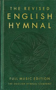 The Revised English Hymnal: Full Music Edition