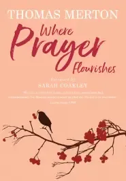 Where Prayer Flourishes