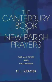 The Canterbury Book of New Parish Prayers