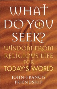 What Do You Seek?